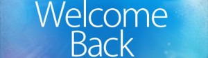 welcome back